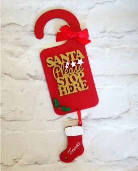 Personalised Christmas Decoration - 'Santa Please Stop Here' Door Hanger Sign